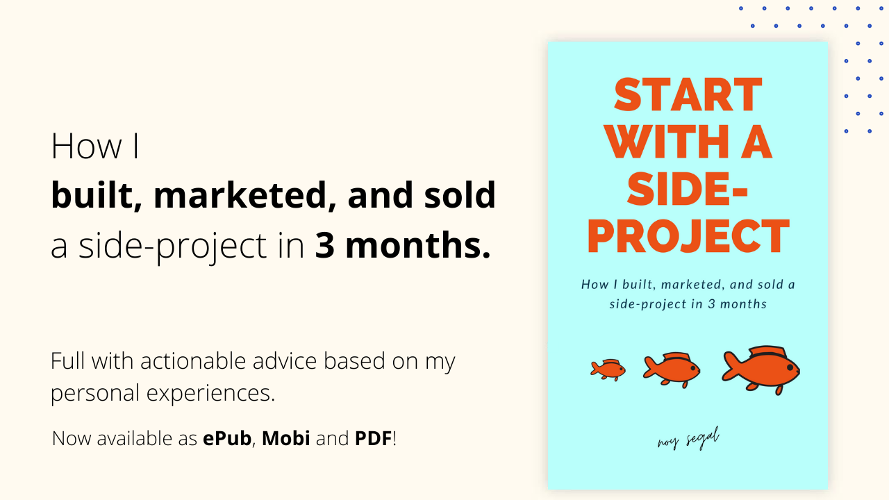 Find out how to build, market, and sell a side-project in 3 months